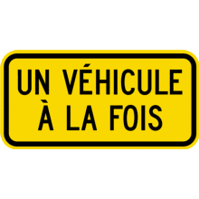 Panonceau Un véhicule à la fois