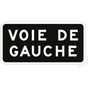 Panonceau Voie de gauche
