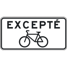Panonceau Excepté pour bicyclettes