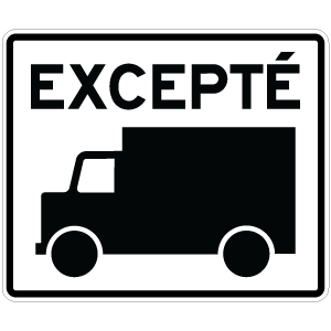 Panonceau Excepté véhicules autorisés