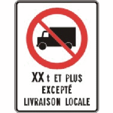 Accès interdit aux camions dépassant X tonnes
