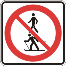 Accès interdit aux piétons et aux skieurs de fond