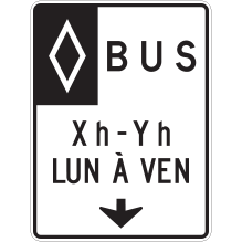 Voie réservée aux bus avec heures, jours et flèche