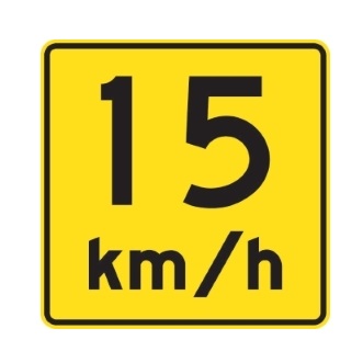 Panonceau vitesse recommandée 15 km/h