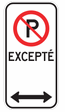 Stationnement réglementé vers la gauche et vers la droite (Excepté)