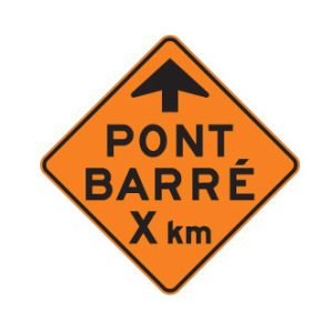 Signal avancé de pont barré : X km